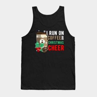 I Run on Coffee and Christmas Cheer Motive Tank Top